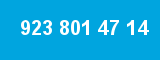 923 801 47 14